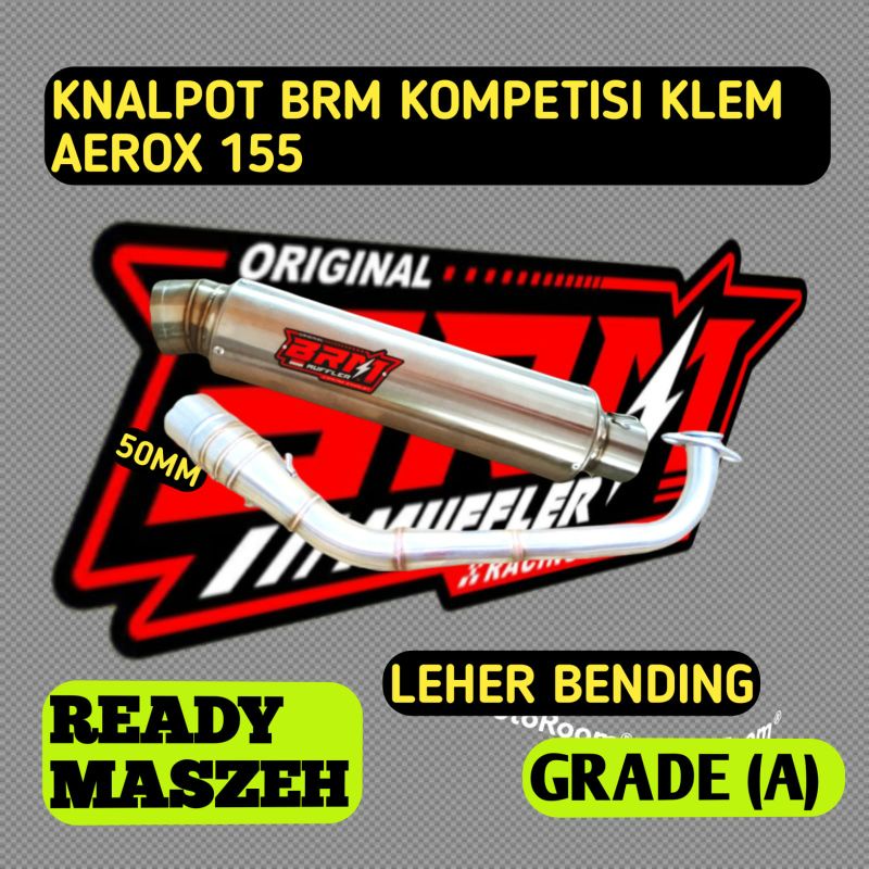 Knalpot BRM KOMPETISI AEROX 155 ORIGINAL