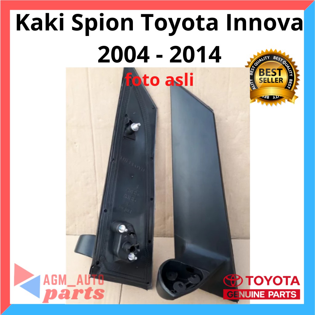 Kaki Spion Innova 2004 Sampai 2014 / Tangkai Spion toyota Innova 2004 - 2014 / Dudukan Spion Innova