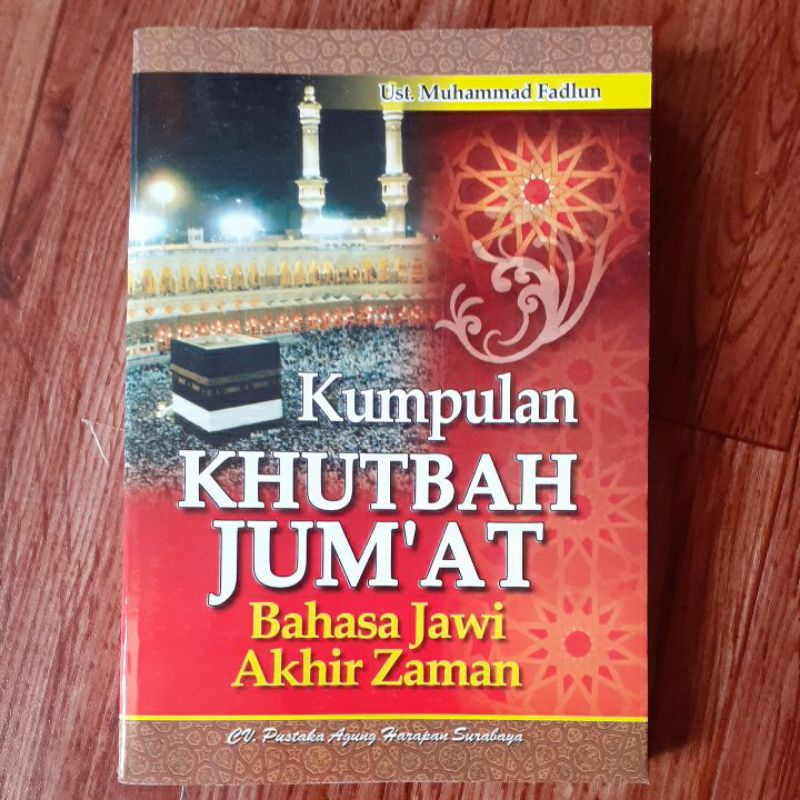 Kumpulan Khutbah Jumat Bahasa Jawi Akhir Zaman