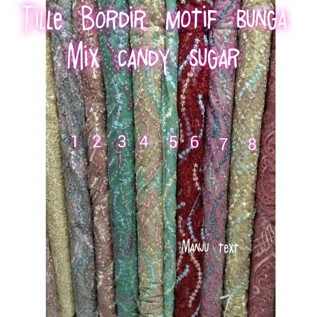 Kain - bahan tille Bordir motif bunga mix candy sugar/cocok untuk dress gaun seragaman dll TERBARU