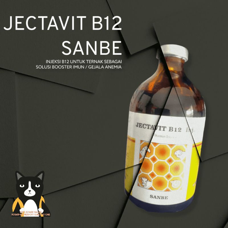 Jectavit B12 100ml Obat Hewan / Ternak Sanbe Injeksi B12 Untuk Stamina