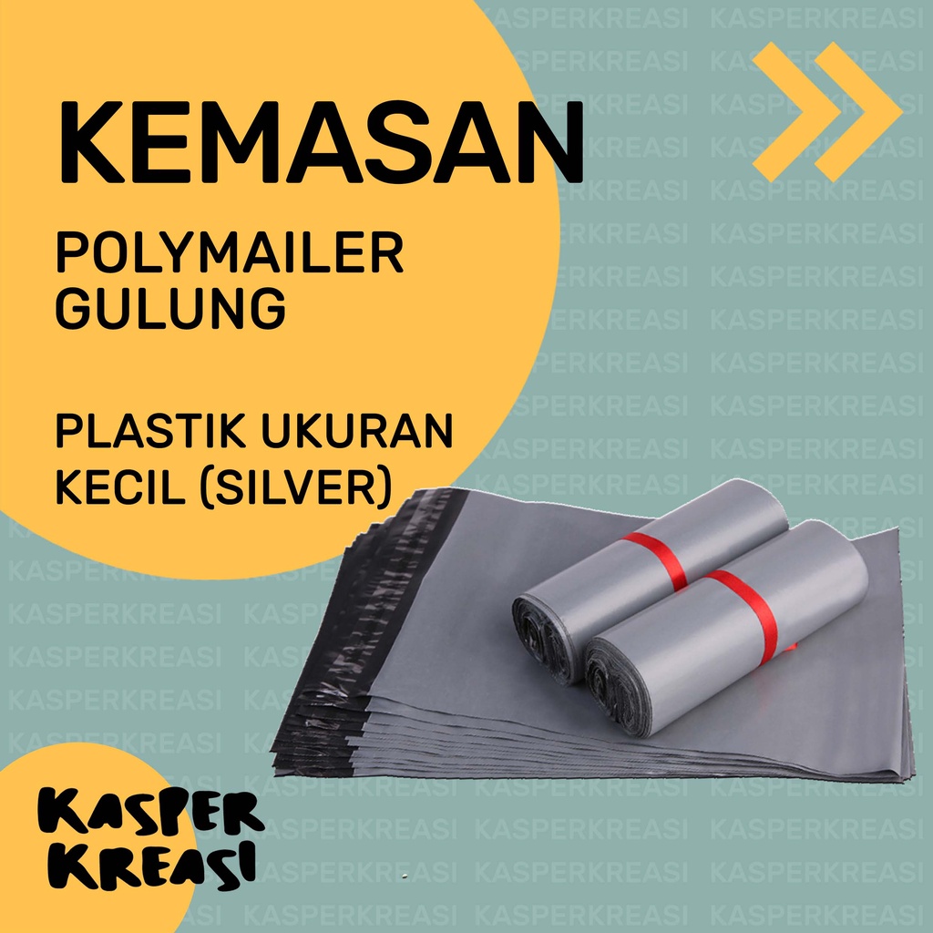 

KEMASAN PLASTIK POLYMAILER GULUNG SILVER UKURAN KECIL 50pcs