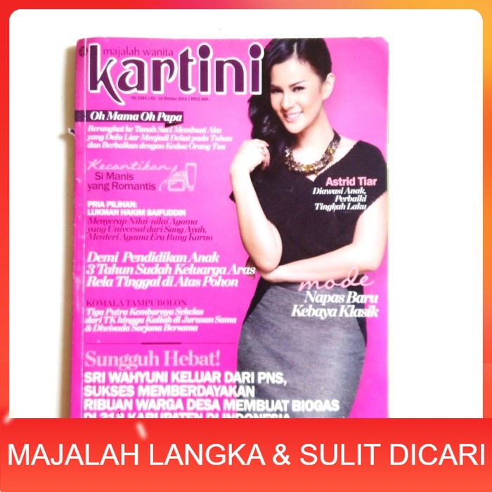 Majalah KARTINI No.2384 Okt 2014 Cover ASTRID TIAR Langka