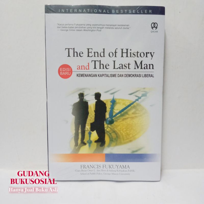 Buku Asli THE END OF HISTORY and THE LAST MAN Kemenangan Kapitalisme dan Demokrasi Liberal