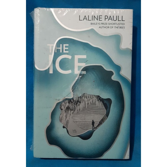 The Ice ( Hardcover ) - Laline Paull ( Buku Import )