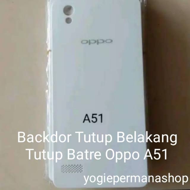 BACKDOR TUTUP BELAKANG TUTUP BATRE HP OPPO A51 A 51