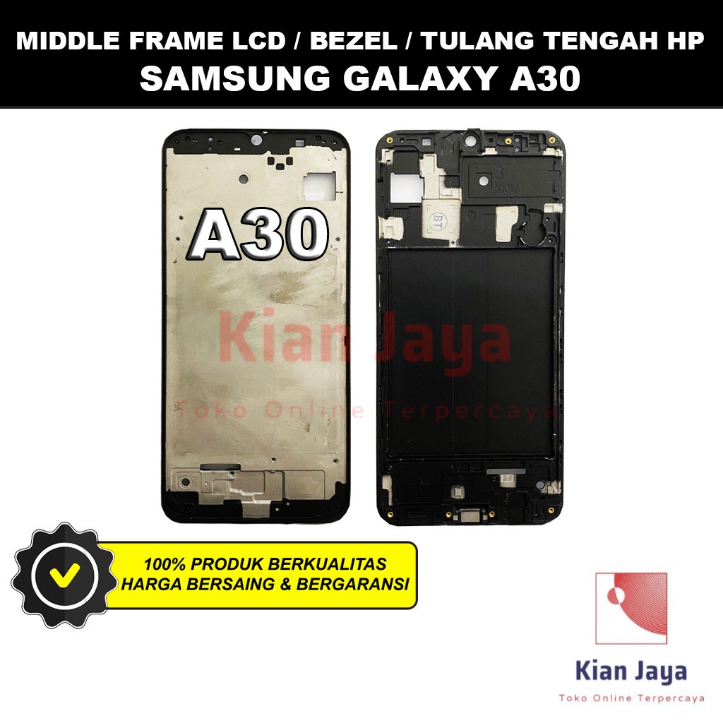 Middle Frame LCD Handphone Samsung Galaxy A30 Tulang Casing Tatakan Bezel Bazel Hp