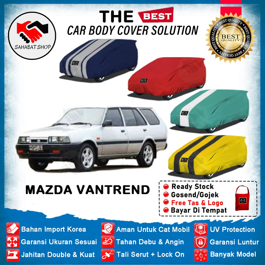 Sahabat Body Cover Mobil Mazda Vantrend / Sarung Penutup Mazda Vantrend Outdoor 1992 1993 1994 1995 1996 1997 / Selimut Mantel Tutup Kerudung Jas Pelindung Kelambu Terpal Kerodong Pembungkus Mantol Mobil Vantrend Waterproof Anti Air Model Biru