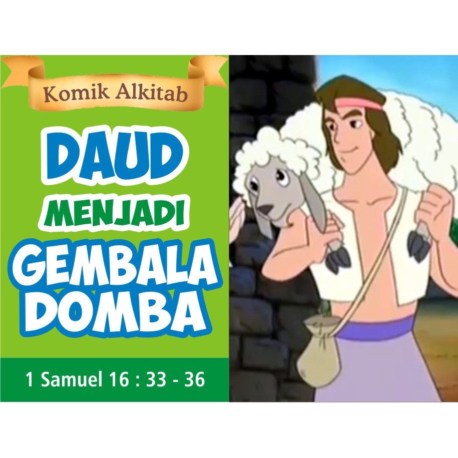 DAUD MENJADI GEMBALA DOMBA - buku komik cerita alkitab anak