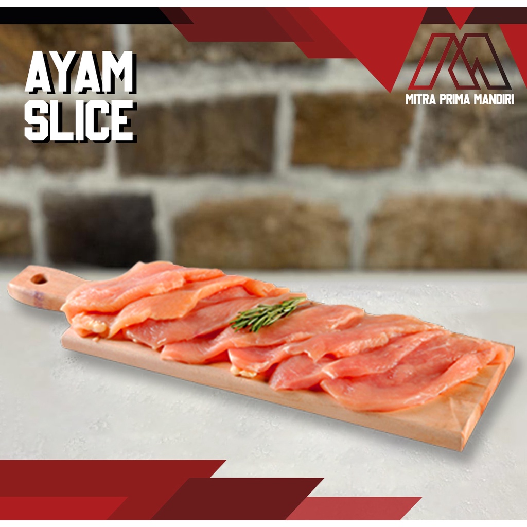 

DAGING AYAM / AYAM SLICE (500 GRAM)