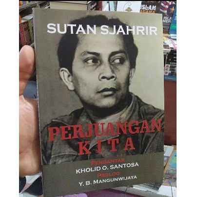 Buku PERJUANGAN KITA - Sutan Sjahrir