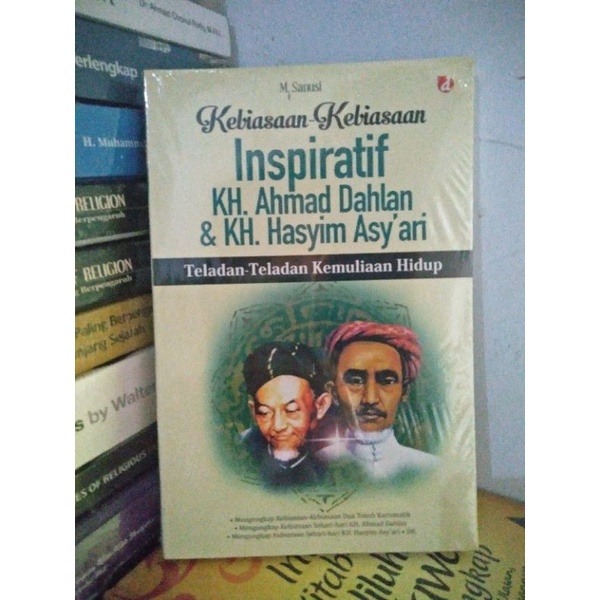 Kebiasaan-Kebiasaan Inspiratif KH Ahmad Dahlan & KH Hasyim Asy'ari