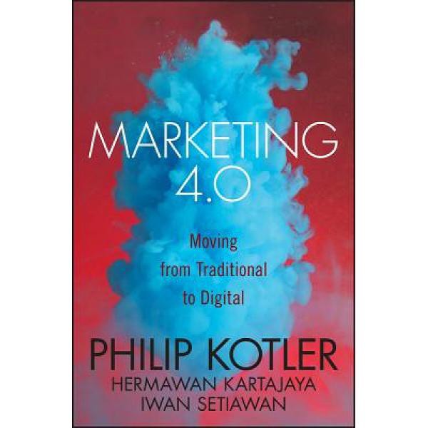 Marketing 4.0: Moving from Traditional to Digital - 9781119341208 - Buku Ori Periplus