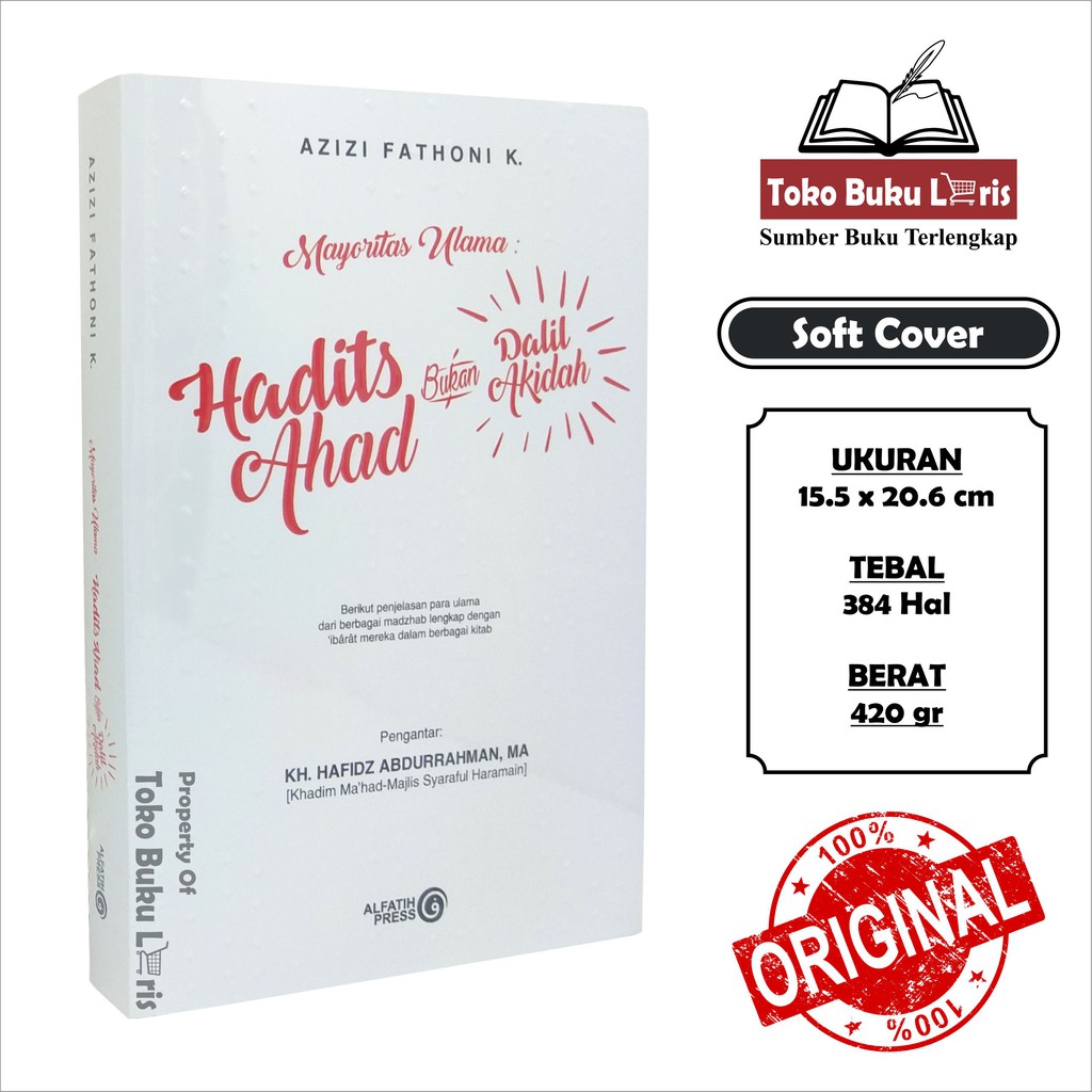 Hadits Ahad Bukan Dalil Akidah - Alfatih Press