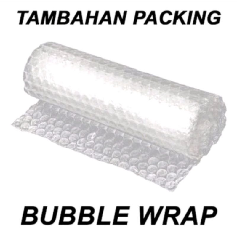 

TAMBAHAN PACKING BUBBLE WRAP JADI LEBIH AMAN