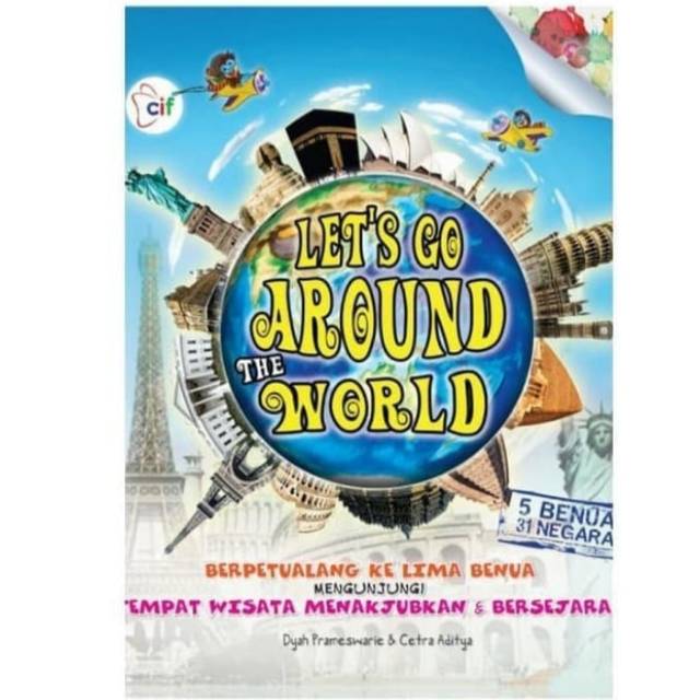 Buku petualangan let's go around the world petualang ke lima benua