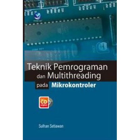 Jual BUKU TEKNIK PEMROGRAMAN DAN MULTITHREADING PADA MIKROKONTROLER+CD ...