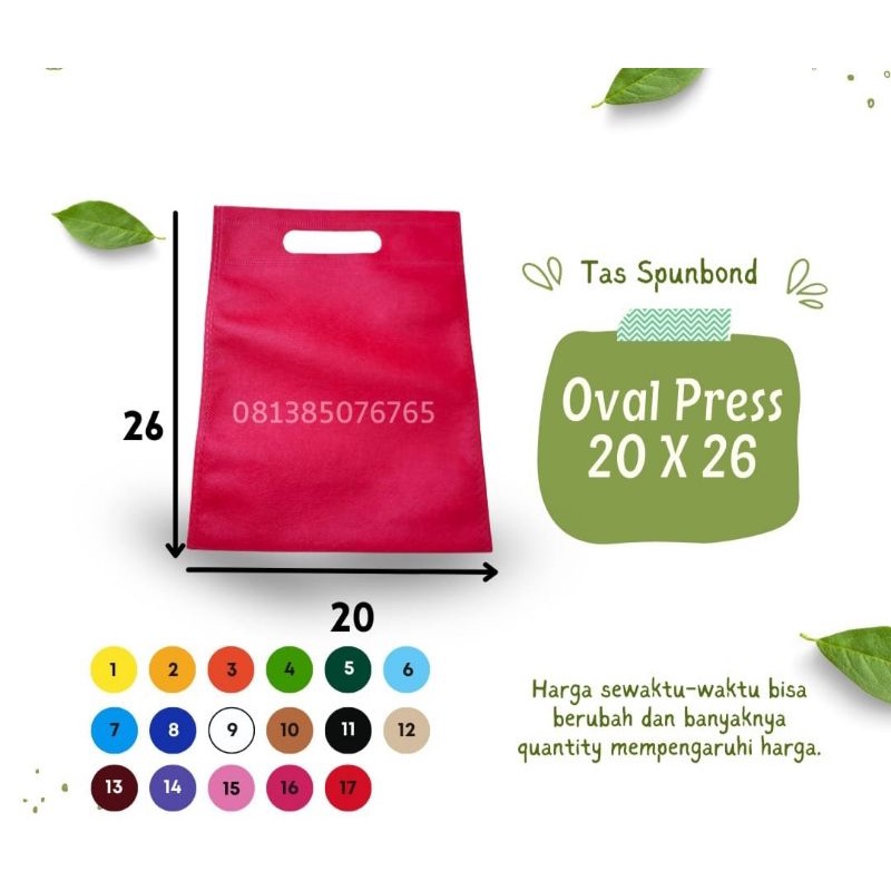

Tas Oval Press 20 X 26 tas jinjing tas Goodiebag SPUNBOND