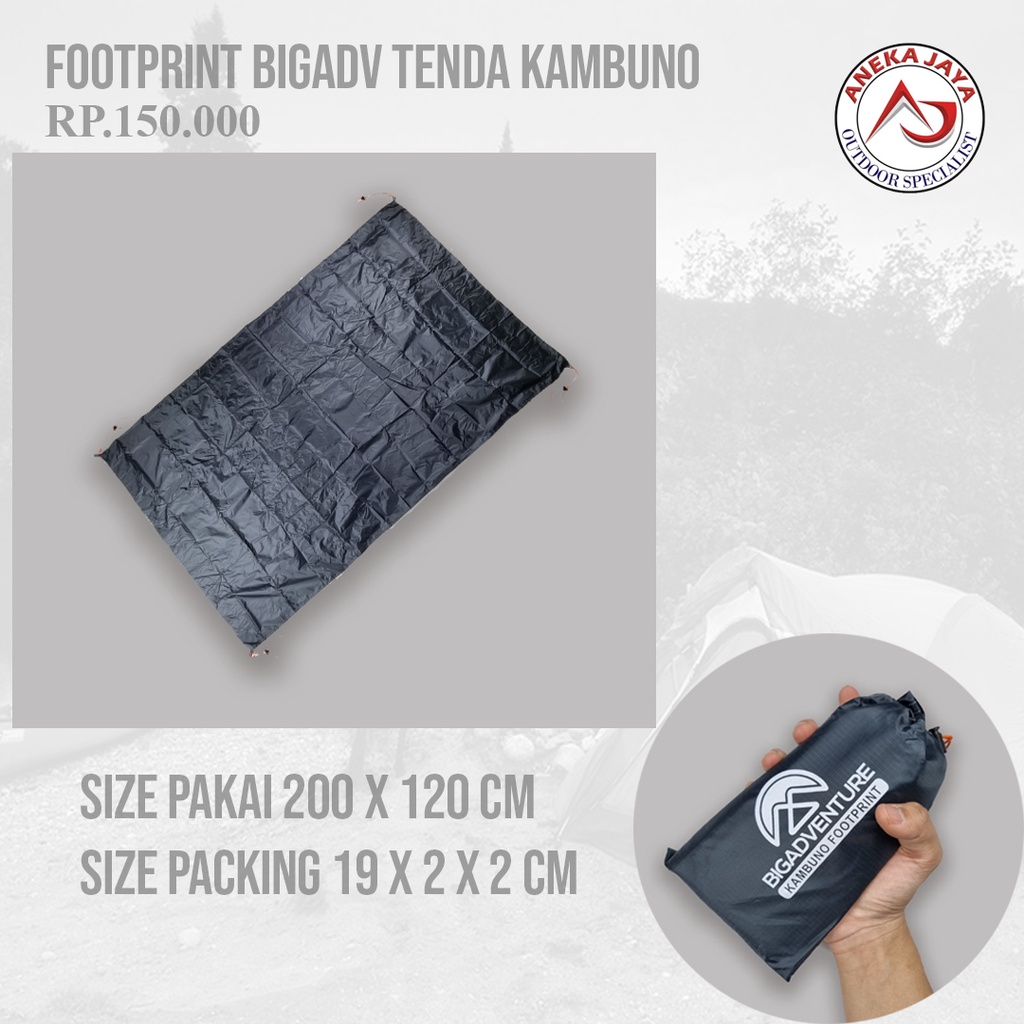 FOOTPRINT TENDA KAMBUNO BIGADVENTURE/ ALAS TENDA BIG ADVENTURE