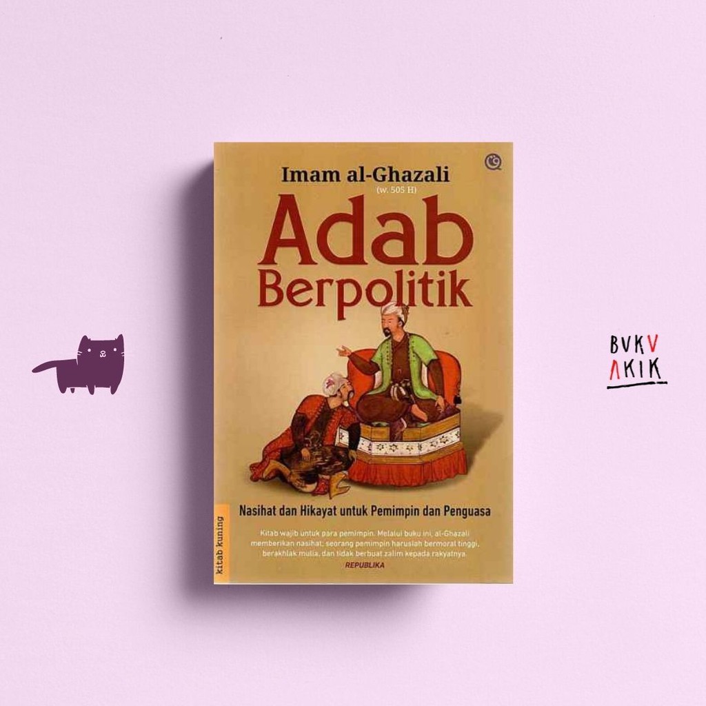 ADAB BERPOLITIK - Imam al-Ghazali