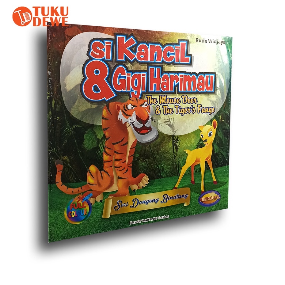 BUKU DONGENG - BINATANG SI KANCIL DAN GIGI HARIMAU