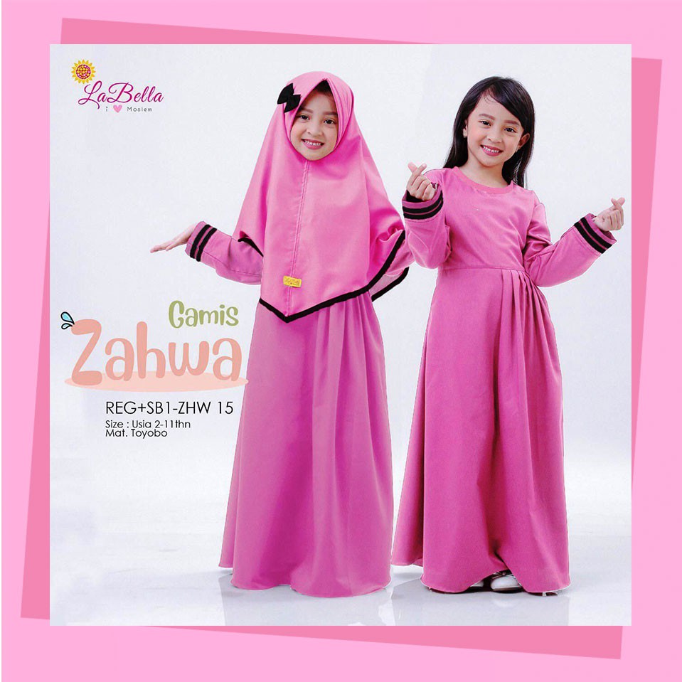 ( usia 2 tahun ) GAMIS ANAK ZAHWA LABELLA ORIGINAL / BAJU MUSLIM ANAK SYARI  / GAMIS ANAK PEREMPUAN 