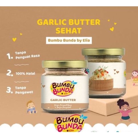 Bumbu Bunda Elia Garlic Butter Mpasi BB Booster Bumbu Masak Non MSG Bumbu Masak Non Pengawet NO MSG