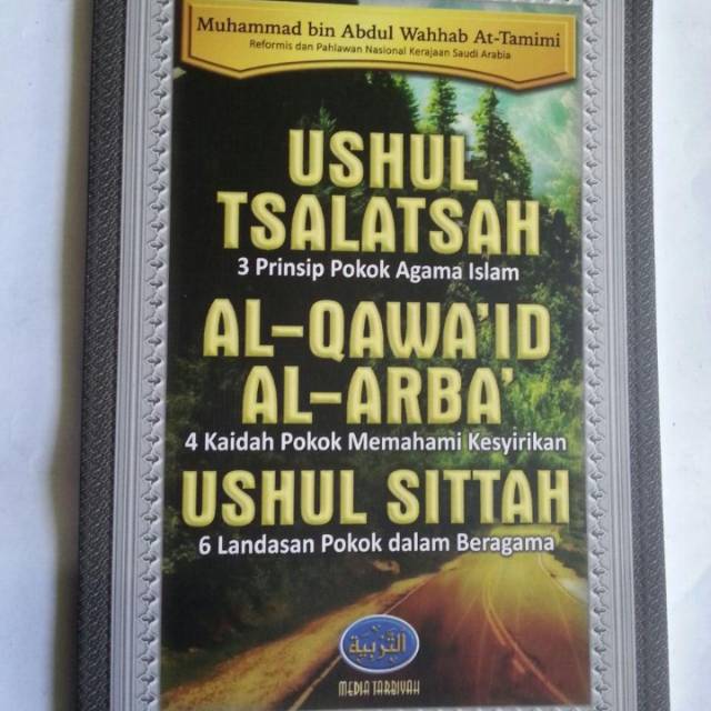 Buku Ushul Tsalatsah Al-Qawa’id Al-Arba’ Ushul Sittah
