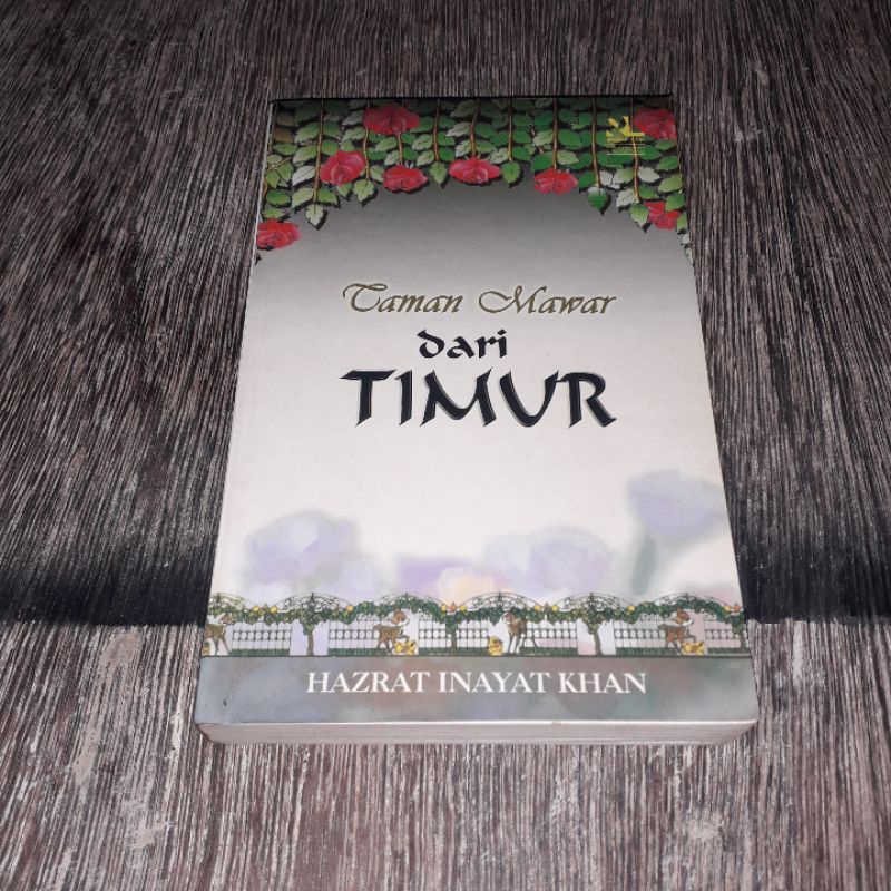 TAMAN MAWAR DARI TIMUR HAZRAT INAYAT KHAN