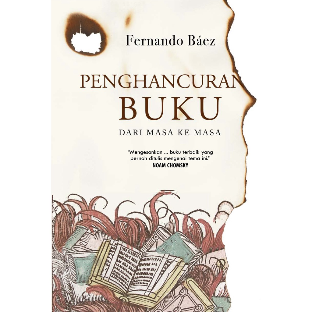 PENGHANCURAN BUKU DARI MASA KE MASA ED. BARU / FERNANDO BAEZ