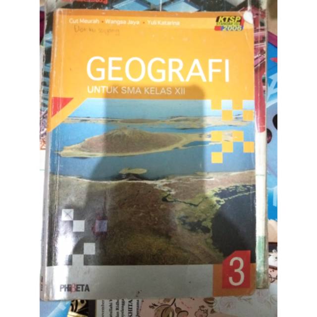 Buku Geografi SMA Kelas 3. KTSP 2006 | Phibeta