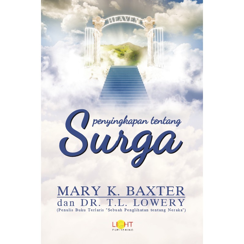 Penyingkapan tentang Surga (Mary K. Baxter) - Buku Rohani Kristen