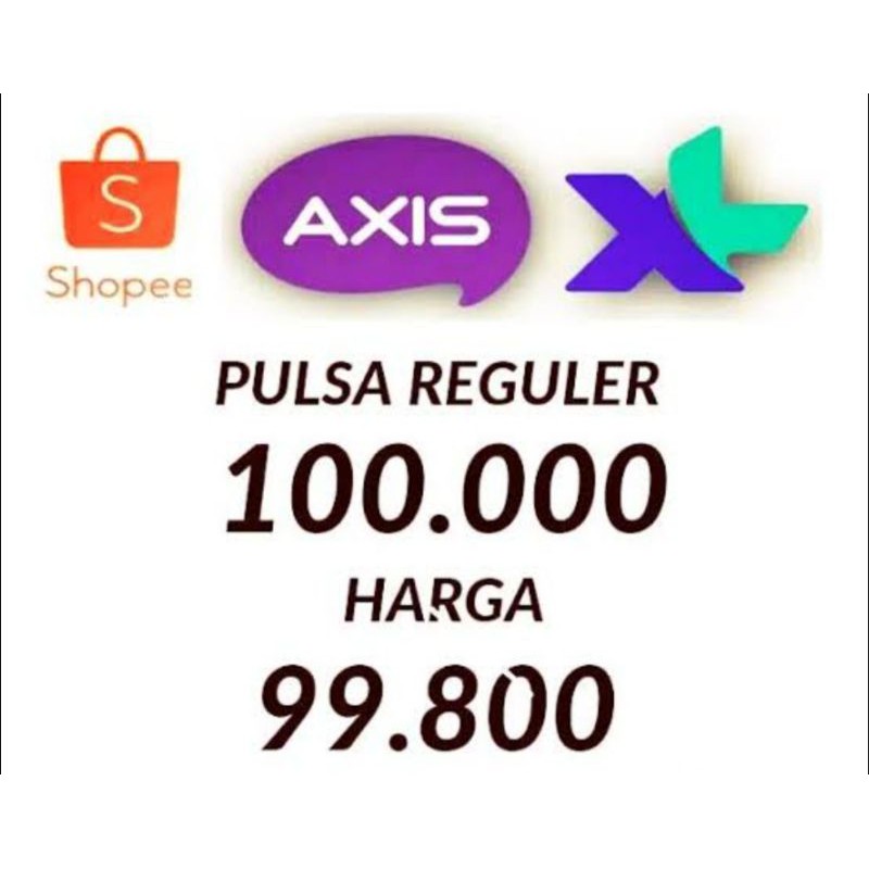 PULSA REGULER XL AXIS 100 RIBU