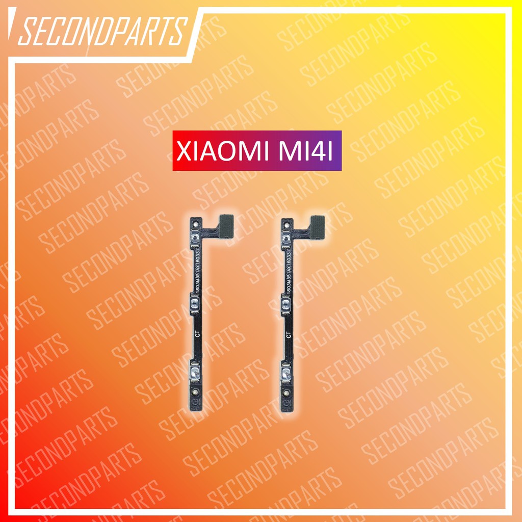 FLEXIBLE ON OFF TOMBOL POWER VOLUME XIAOMI MI4I MI 4I ORIGINAL