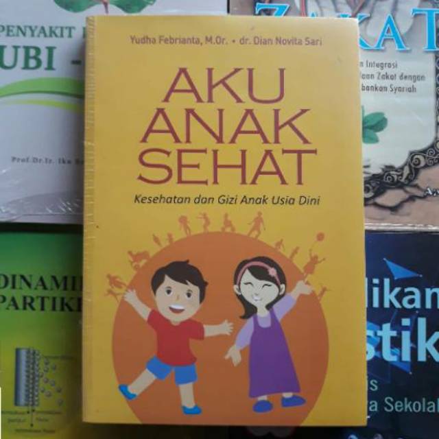 Buku Aku Anak Sehat Kesehatan Dan Gizi Anak Usia Dini Shopee Indonesia