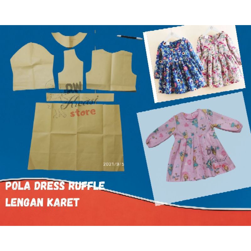 

pola dress anak RUFFLE lengan karet /pola jiplak instan
