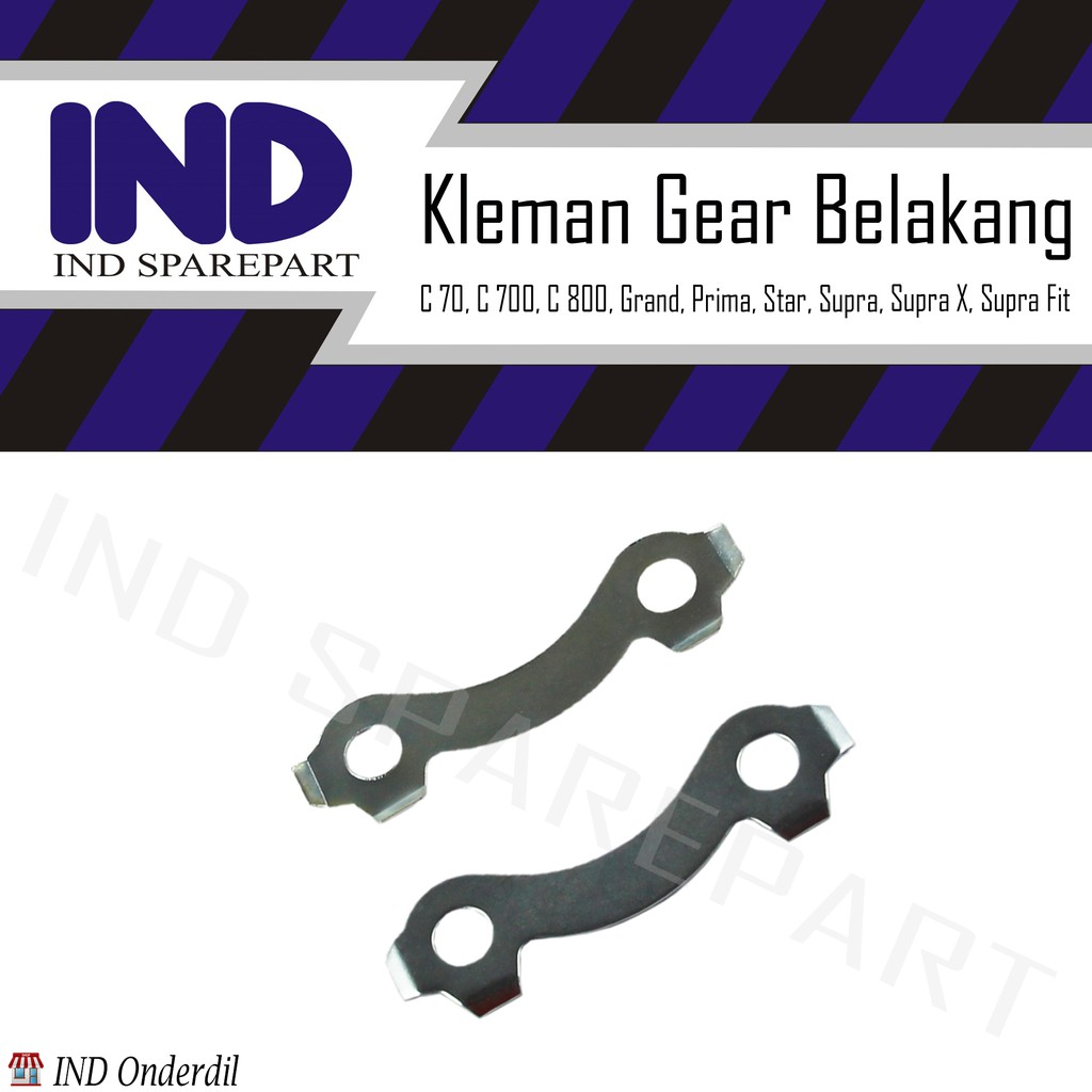 Kleman Gear/Gir Belakang Honda Supra/X/XX/Fit/Grand/Prima/Legenda/Star/Astrea/C70/C700/C800-C 800