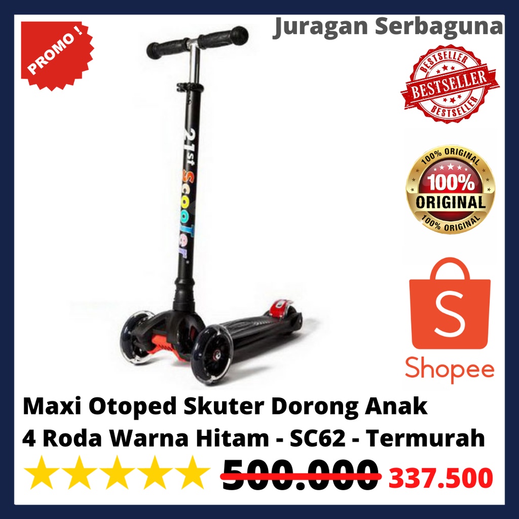 Maxi Otoped Skuter Dorong Anak 4 Roda Warna Hitam - SC62 - Termurah