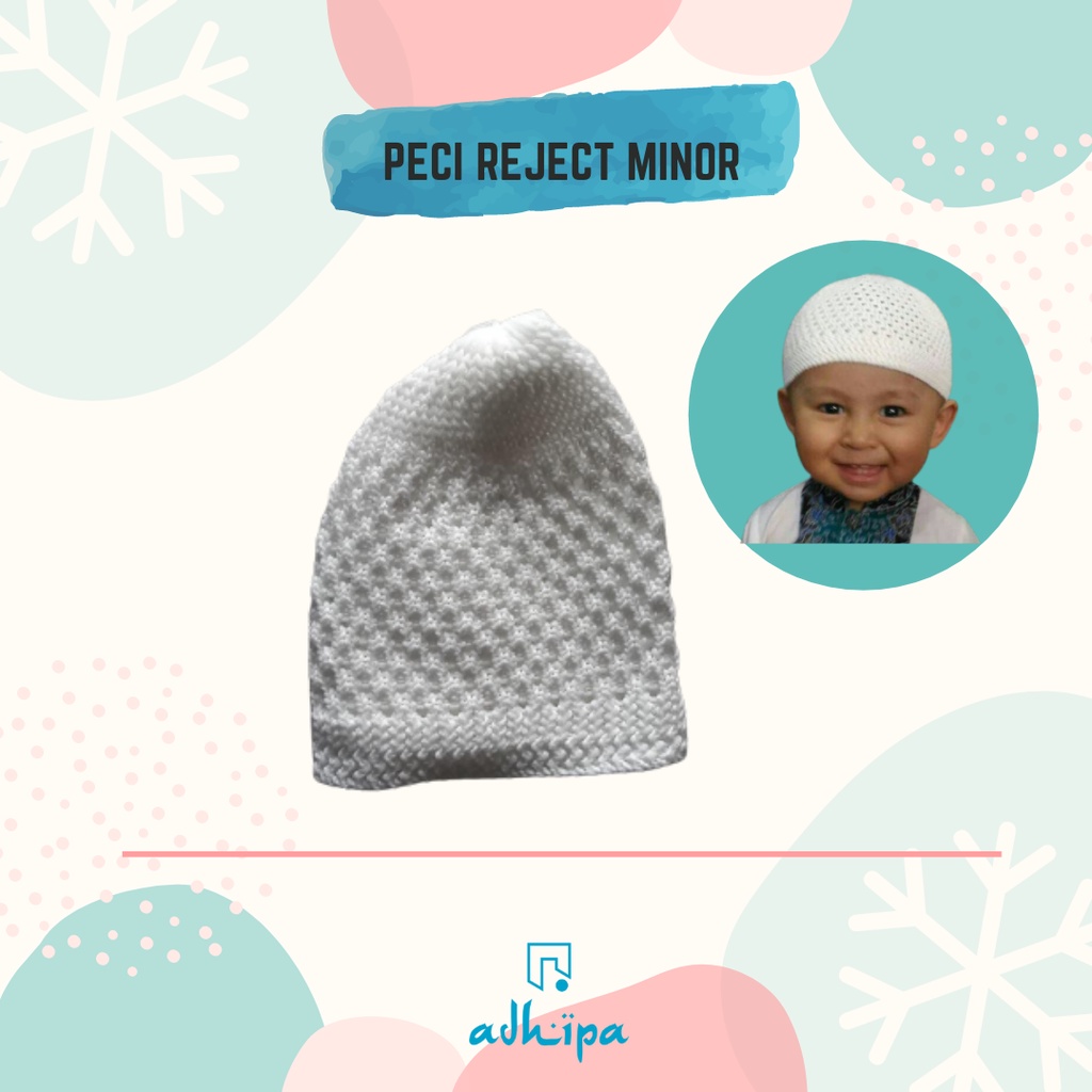 Peci Bayi 0-3 th (REJECT)