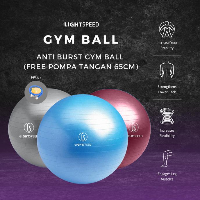 LIGHTSPEED Anti Burst Gym Ball (FREE PompaTangan 65cm) / Bola Gym