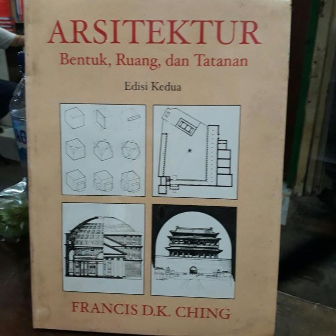 Jual Arsitektur Bentuk Ruang Dan Tatanan Edisi 2 Karangan Francis Dk ...