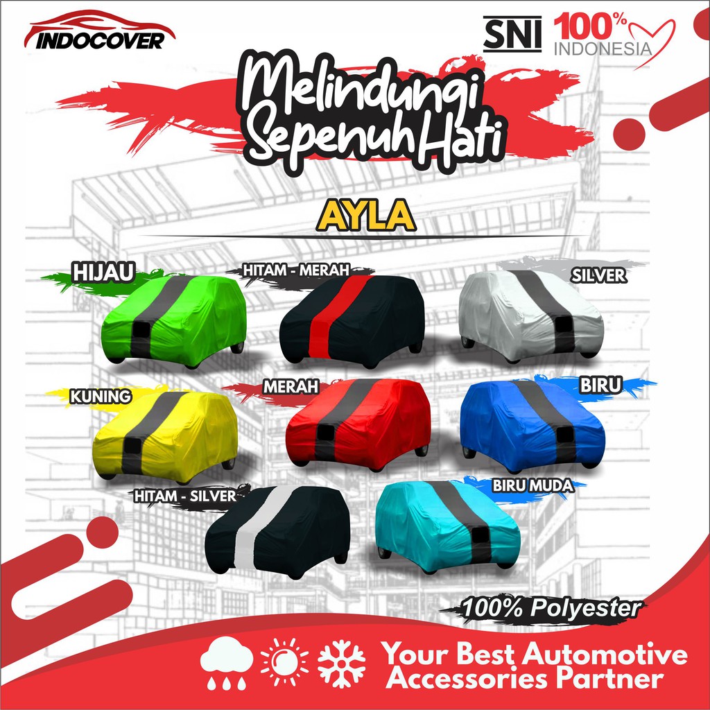 Cover Mobil Ayla Sarung Mobil ayla Selimut Mobil ayla COVER MOBIL SPECIAL EDITION