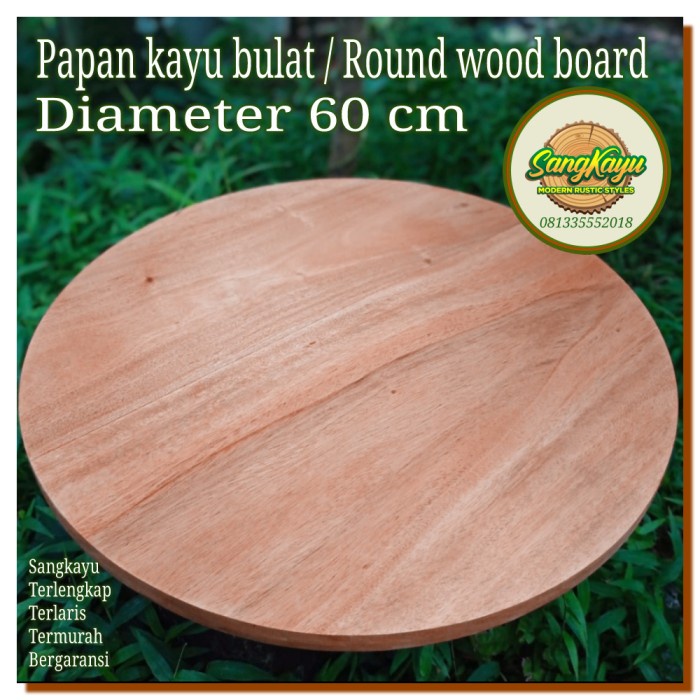 Papan kayu bulat 60 cm round wood board daun meja nampan tatakan kayu - AMPLAS HALUS