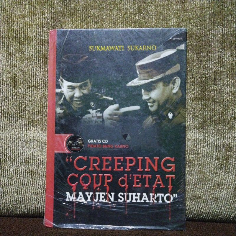 Creeping coup d'etat Mayjen Suharto. Sukmawati Sukarno. Gratis CD pidato bung Karno.  i6