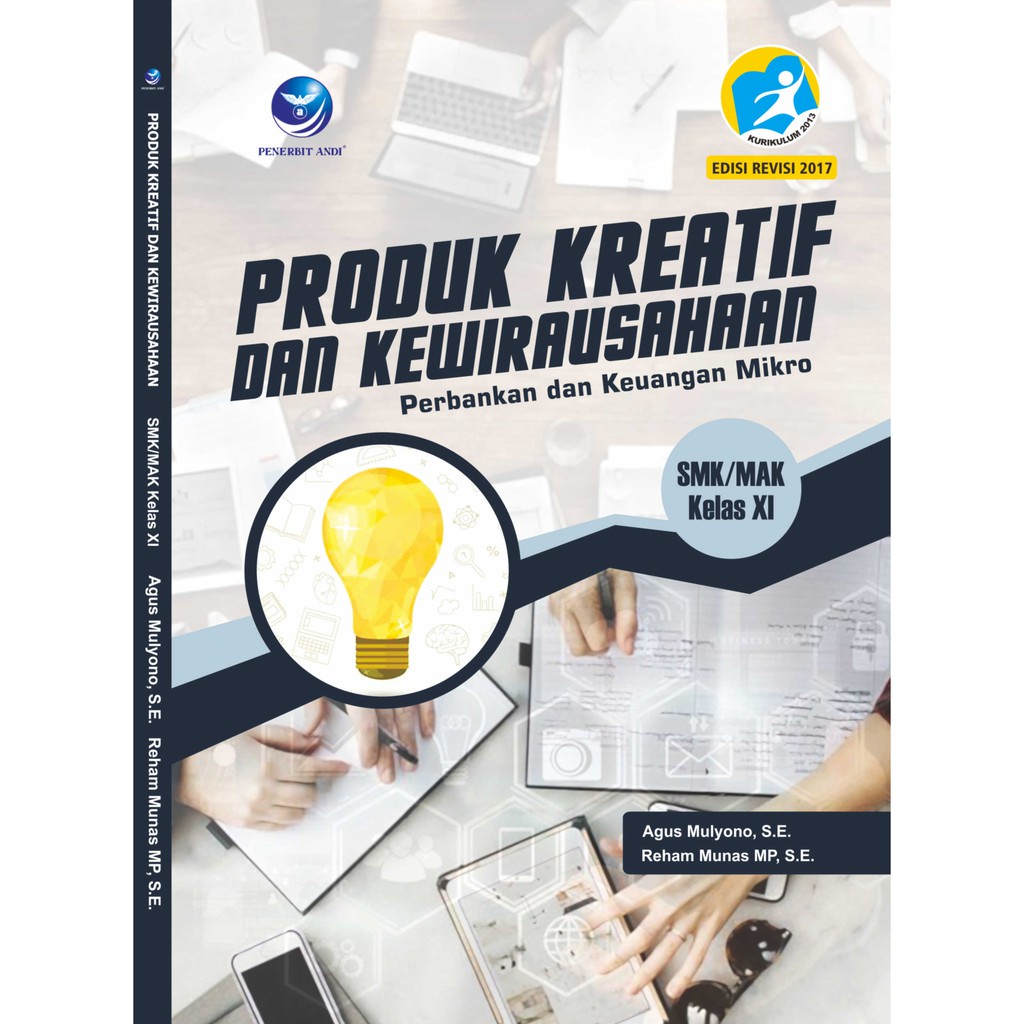 

Buku SMK | Produk Kreatif dan Kewirausahaan Perbankan dan Keuangan Mikro Untuk SMK / MAK Kelas 11