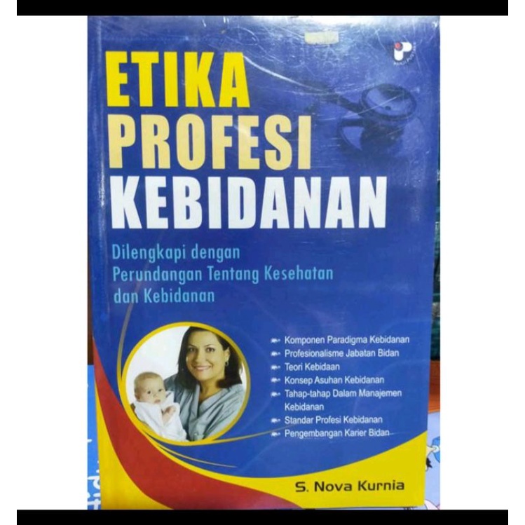 

Buku Kebidanan / Etika Profesi Kebidanan