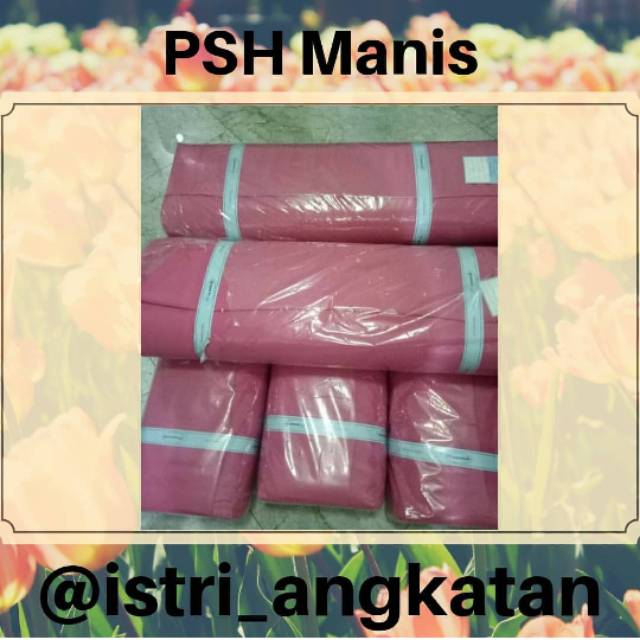 Kain PSH MANIS, harga 1 meter