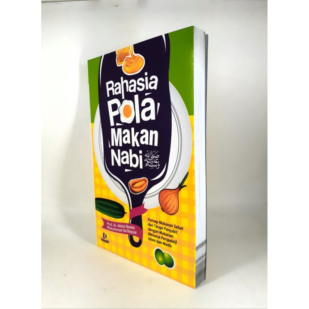 Buku Kitab Agama Islam Islami Sunnah Rahasia Pola Makan Nabi Konsep Makanan Sehat Menurut Islam Shopee Indonesia
