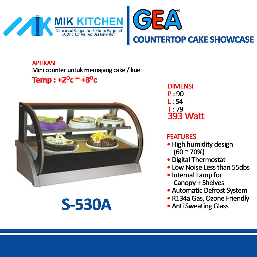 GEA S-530A ( Countertop Cake Showcase ) Mini Counter untuk Memajang Cake / Kue