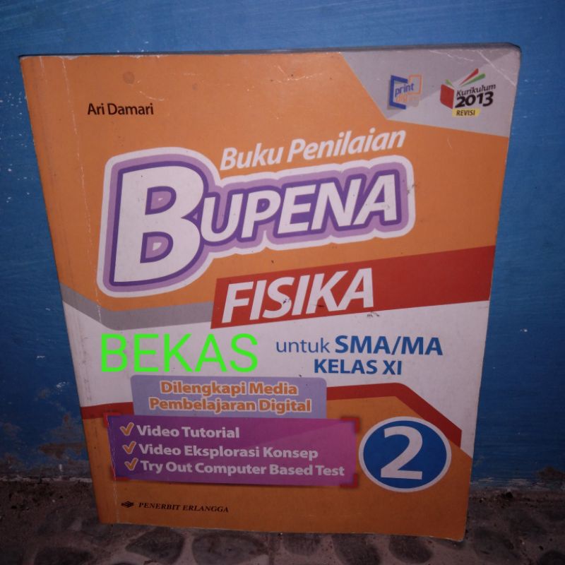 Buku Penilaian Soal Bupena Fisika Kelas 11 XI 2 II SMA Erlangga Kurikulum 2013 Revisi - Ari Damari